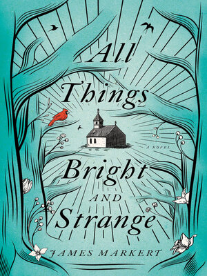 cover image of All Things Bright and Strange